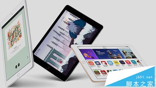 新款iPad相比iPad Air2/iPad Pro有哪些特性 9.7英寸ipad平板電腦全面解析